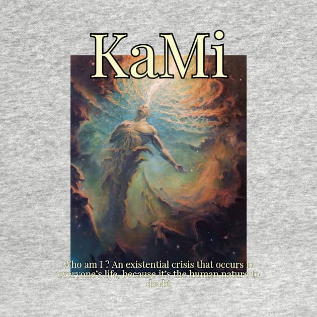 Who is Kami by Kanjiworldwide